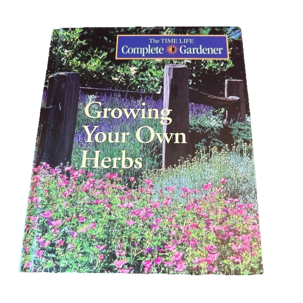 Growing Your Own Herbs Time-life Complete Gardener Coffee Table Book Decor